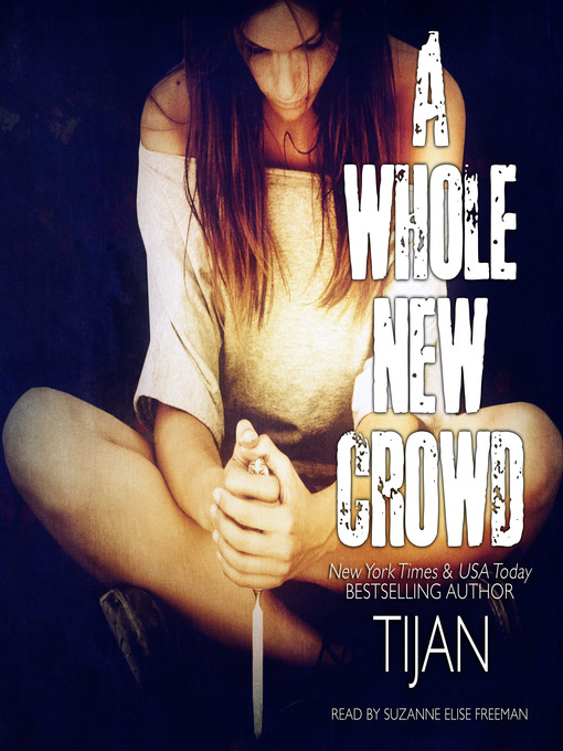 Title details for A Whole New Crowd by Tijan - Available